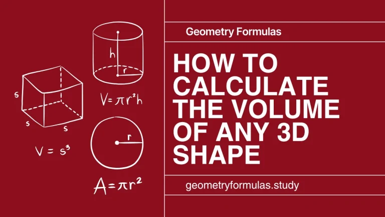 How to Calculate the Volume of Any 3D Shape
